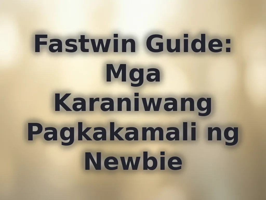 Mga Karaniwang Pagkakamali ng Newbie